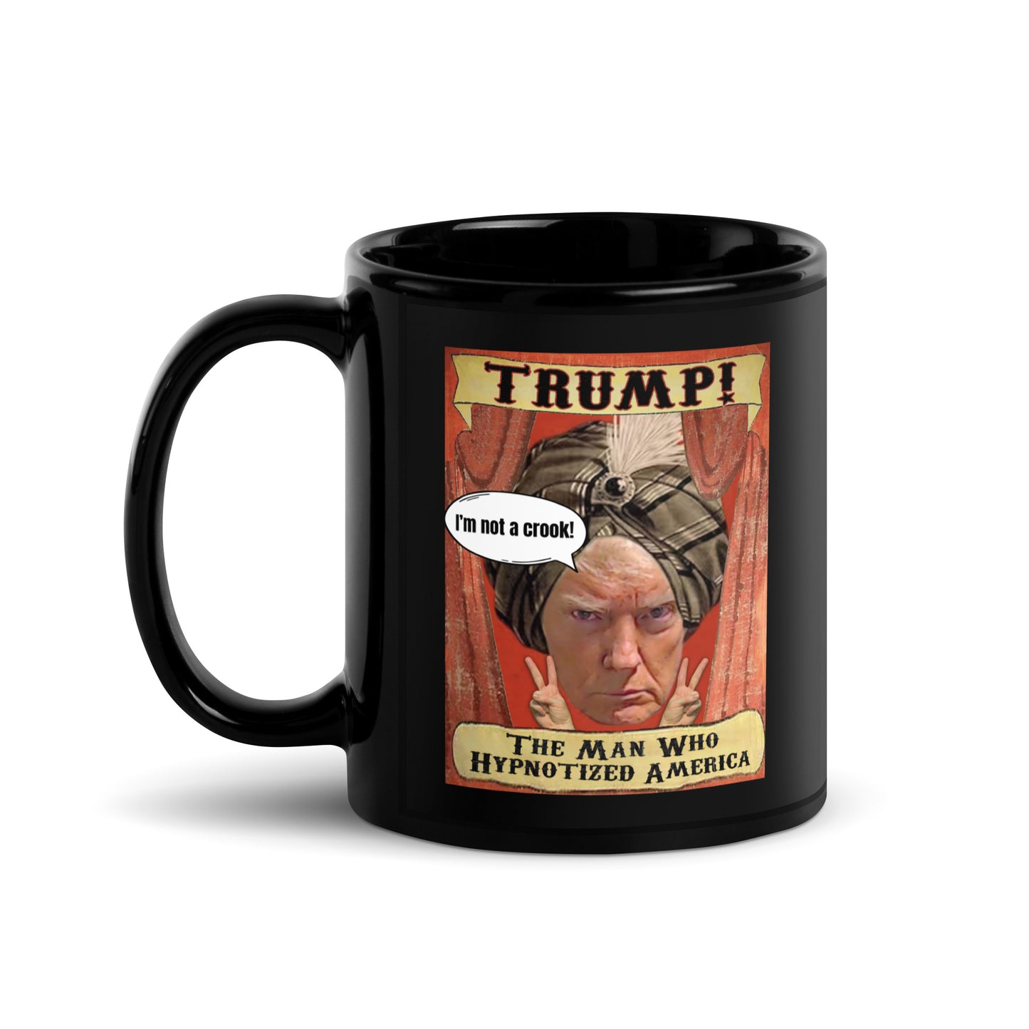 Trump "I'm not a crook" Black Mug