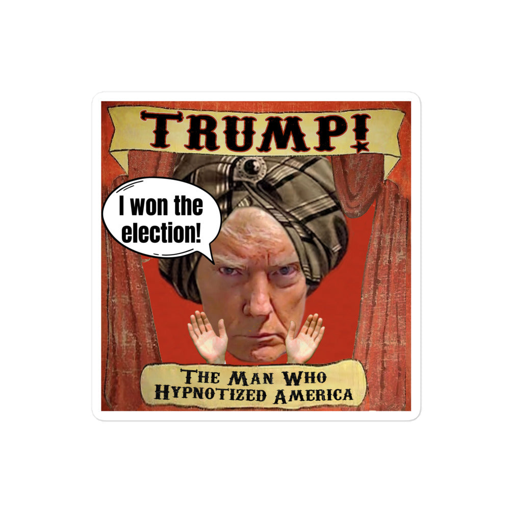 Trump I Won The Election Sticker